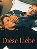 Poster der Diese Liebe