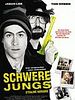 Poster der Schwere Jungs