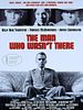 Poster der The Man Who Wasn't There