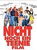 Poster der Nicht noch ein Teenie-Film