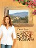 Poster der Unter der Sonne der Toskana