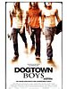 Poster der Dogtown Boys