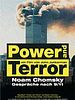 Poster der Power and Terror: Noam Chomsky - Gespräche nach 9/11