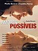Poster der Amores Possíveis