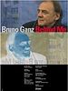 Poster der Bruno Ganz - Behind Me