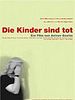 Poster der Die Kinder sind tot