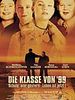 Poster der Die Klasse von '99 - Schule war gestern, Leben ist jetzt
