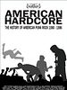 Poster der American hardcore