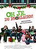 Poster der Oh je, du Fröhliche!