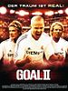 Poster der Goal II