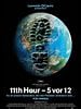 Poster der The 11th Hour - 5 vor 12
