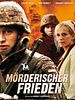 Poster der Mörderischer Frieden