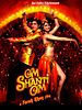 Poster der Om Shanti Om