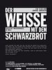 Poster der Der Weiße mit dem Schwarzbrot