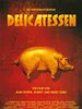 Poster der Delicatessen