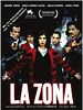 Poster der La Zona - Betreten verboten!