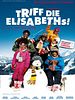 Poster der Triff die Elisabeths!