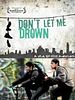 Poster der Don't Let Me Drown