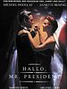 Poster der Hallo, Mr. President
