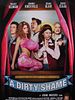 Poster der A Dirty Shame
