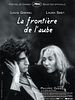 Poster der La frontière de l'aube