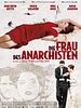 Poster der Die Frau des Anarchisten