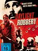 Poster der Daylight Robbery