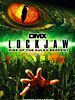 Poster der Lockjaw - Rückkehr der Killerschlange