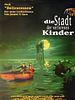 Poster der Die Stadt der verlorenen Kinder
