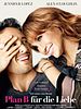 Poster der Plan B für die Liebe
