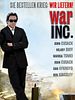 Poster der War Inc. - Sie bestellen Krieg: Wir liefern!