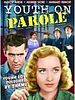 Poster der Youth on Parole