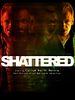 Poster der Shattered