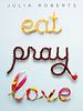 Poster der Eat Pray Love