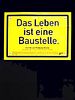 Poster der Das Leben ist eine Baustelle