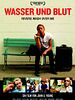 Poster der Wasser und Blut
