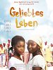 Poster der Geliebtes Leben