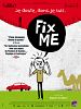 Poster der Fix ME