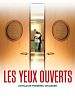 Poster der Les Yeux ouverts
