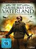 Poster der Glaube, Blut und Vaterland