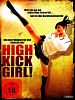 Poster der High Kick Girl