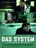 Poster der Das System - Alles verstehen heißt alles verzeihen