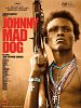 Poster der Johnny Mad Dog