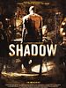 Poster der Shadow