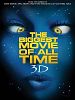 Poster der The Biggest Movie of All Time 3D