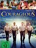 Poster der Courageous - Ein mutiger Weg