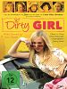 Poster der Dirty Girl