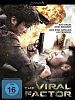 Poster der The Viral Factor