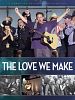 Poster der The Love We Make