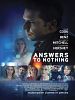 Poster der Answers To Nothing